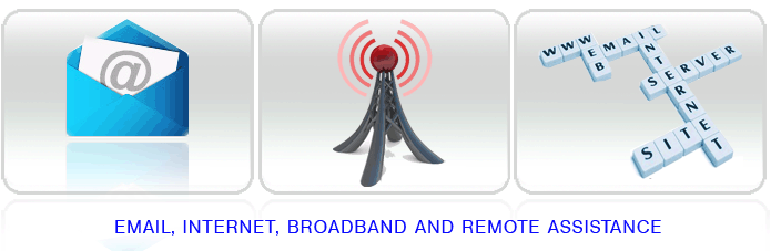 email, internet, broadband and remote assistance